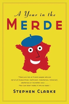 Hardcover A Year in the Merde Book