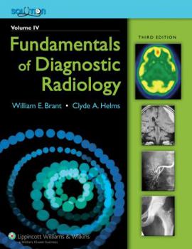 Paperback The Brant and Helms Solution: Fundamentals of Diagnostic Radiology, Third Edition, Plus Integrated Content Website (4 vol. set) Book