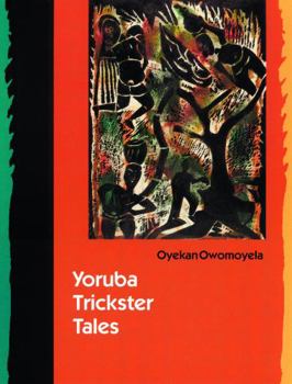 Paperback Yoruba Trickster Tales Book