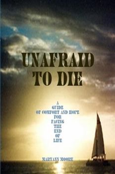 Paperback Unafraid To Die Book