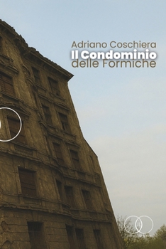 Paperback Il Condominio delle Formiche [Italian] Book