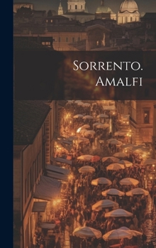 Hardcover Sorrento. Amalfi [Italian] Book