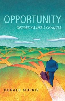 Hardcover Opportunity: Optimizing Life's Chances Book