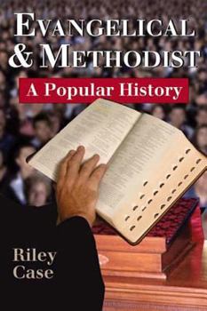 Paperback Evangelical and Methodist Book