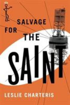 Salvage for the Saint - Book #50 of the Saint