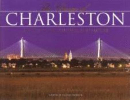 Hardcover The Charm of Charleston-Architecture,Culture, and Nature Book