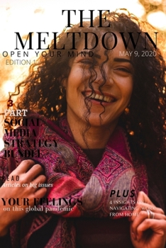 Paperback The Meltdown Magazine Edition 1 May, 2020: Open Your Mind Book