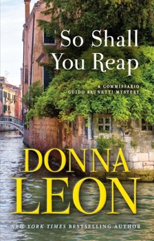 Hardcover So Shall You Reap: A Commissario Guido Brunetti Mystery Book