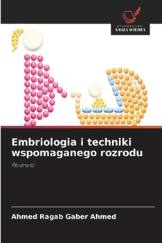 Embriologia i techniki wspomaganego rozrodu (Polish Edition)