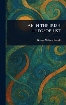Hardcover AE in the Irish Theosophist Book