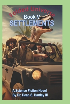 Paperback Folded Universe Book V: Settlements Book