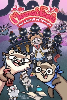 Paperback Meems and Feefs: The Council of Ferrets, Vol. 2: Volume 2 Book