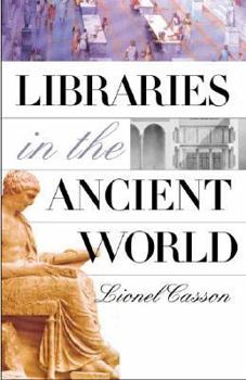 Hardcover Libraries in the Ancient World Book
