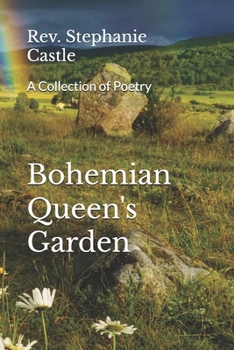 Paperback Bohemian Queen's Garden: A Collection of Poetry Book