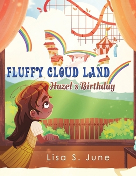 Fluffy Cloud Land: Hazel's Birthday