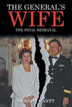 Paperback The General's Wife: The Final Betrayal [Large Print] Book