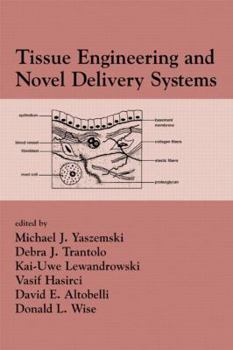Hardcover Tissue Engineering And Novel Delivery Systems Book