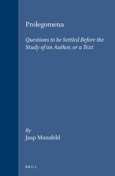 Hardcover Prolegomena: Questions to Be Settled Before the Study of an Author, or a Text Book
