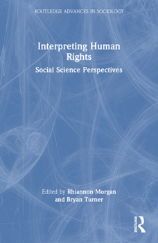 Paperback Interpreting Human Rights: Social Science Perspectives Book