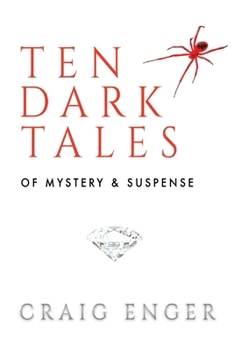 Ten Dark Tales of Mystery  Suspense