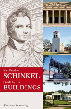 Paperback Karl Friedrich Schinkel. Guide to His Buildings Book