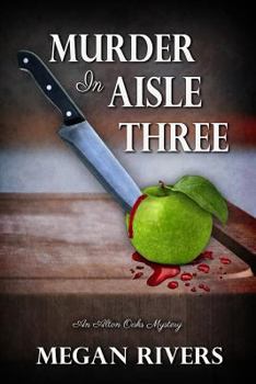 Paperback Murder in Aisle Three: An Alton Oaks Mystery Book