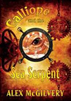 Paperback Calliope and the Sea Serpent Book