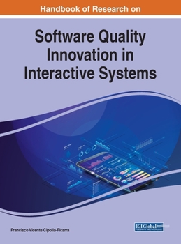 Hardcover Handbook of Research on Software Quality Innovation in Interactive Systems Book