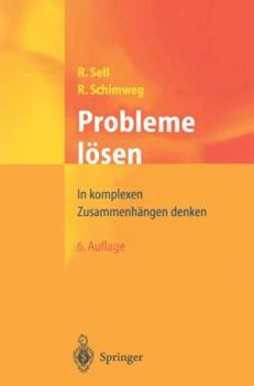 Paperback Probleme Lösen: In Komplexen Zusammenhängen Denken [German] Book