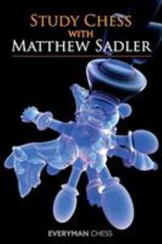 Paperback Study Chess with Matthew Sadler Book