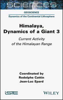 Hardcover Himalaya: Dynamics of a Giant, Current Activity of the Himalayan Range Book