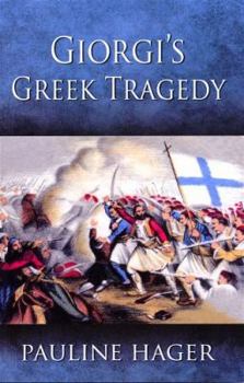 Paperback Giorgi's Greek Tragedy (Giorgis Greek Tragedy) Book