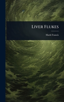 Hardcover Liver Flukes Book