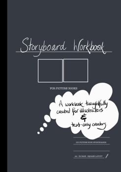 Paperback Storyboard Workbook: 100 storyboards for 32 square page Picture Books Book