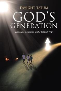 Paperback God's Generation: His New Warriors in the Oldest War Book