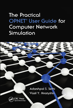Paperback The Practical OPNET User Guide for Computer Network Simulation Book