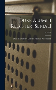 Hardcover Duke Alumni Register [serial]; 38 (1952) Book