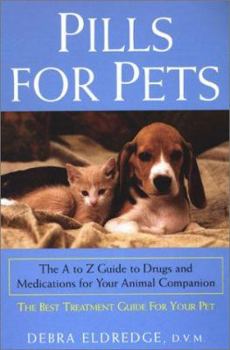 Paperback Pills for Pets: The A to Z GUI Book