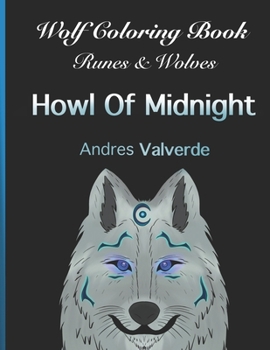 Paperback Wolf Coloring Book: Runes & Wolves Howl Of Midnight Book