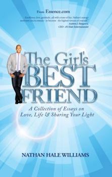 Paperback The Girl's Best Friend: A Collection of Essays on Love, Life, & Sharing Your Light Book