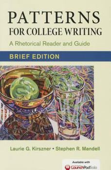 Product Bundle Patterns for College Writing, Brief Edition 13e & LaunchPad Solo for Readers and Writers (Six-Month Access) Book