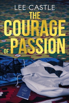 Paperback The Courage of Passion Book