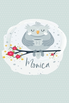 Monica: Dot Grid Journal Personalized Name Notebook (Whimsical Owl Diaries)