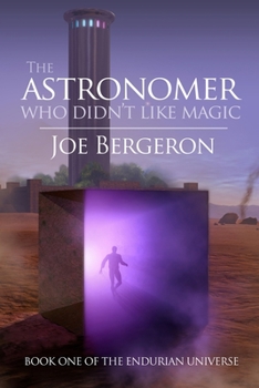 Paperback The Astronomer Who Didn't Like Magic Book