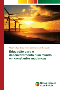 Paperback Educação para o desenvolvimento num mundo em constantes mudanças [Portuguese] Book