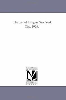 The cost of living in New York City, 1926.