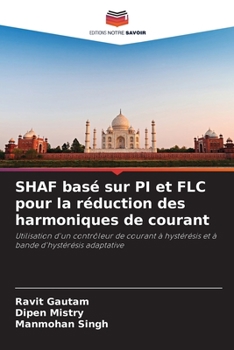 Paperback SHAF basé sur PI et FLC pour la réduction des harmoniques de courant [French] Book