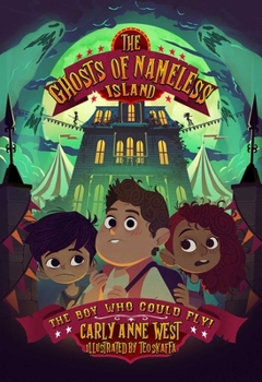 Paperback The Ghosts of Nameless Island: The Boy Who Could Fly: Vol. 2 Volume 2 Book