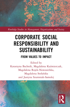 Hardcover Corporate Social Responsibility and Sustainability: From Values to Impact Book