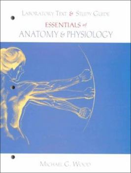 Paperback Essentials of Anatomy & Physiology Laboratory Text & Study Guide: Book